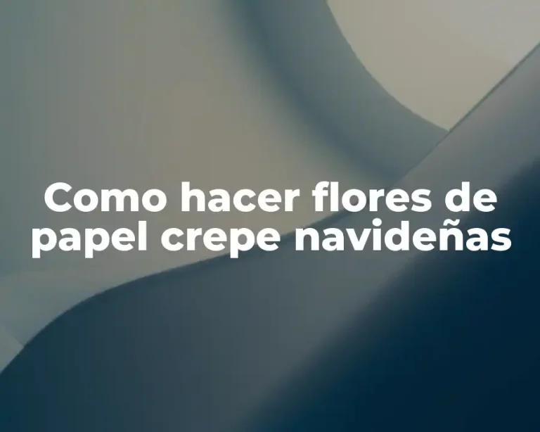 Como hacer flores de papel crepe navideñas