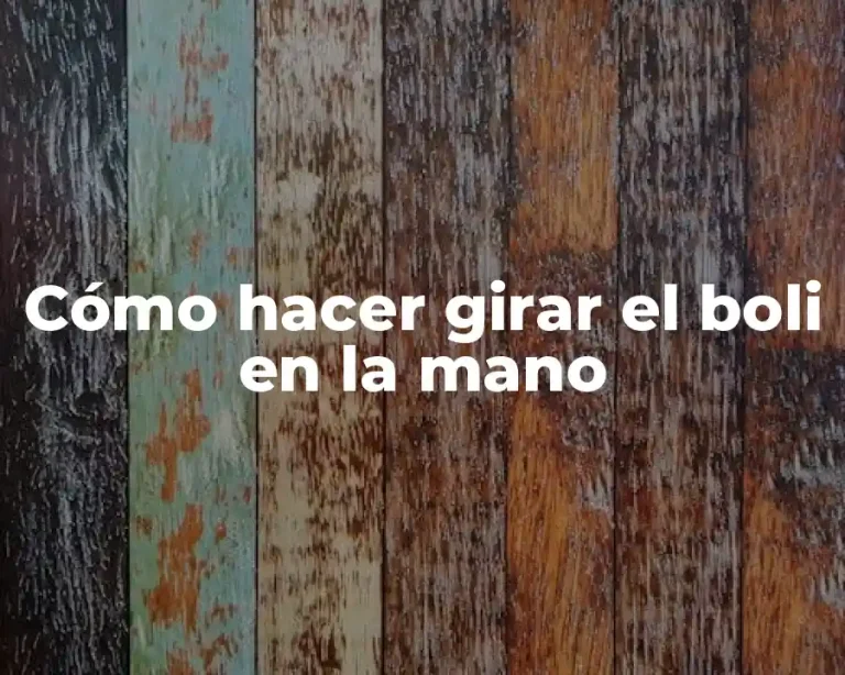 Cómo hacer girar el boli en la mano