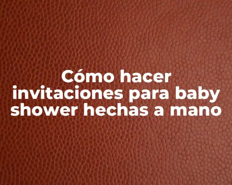 Cómo hacer invitaciones para baby shower hechas a mano