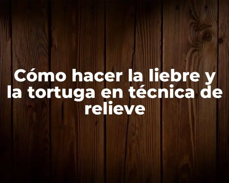 Cómo hacer la liebre y la tortuga en técnica de relieve