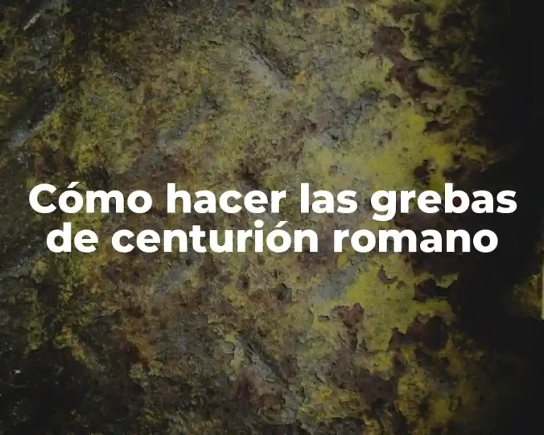 Cómo hacer las grebas de centurión romano