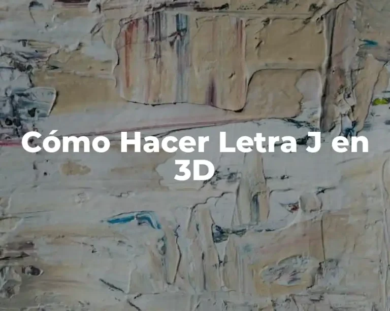 Cómo Hacer Letra J en 3D