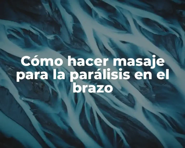 Cómo hacer masaje para la parálisis en el brazo