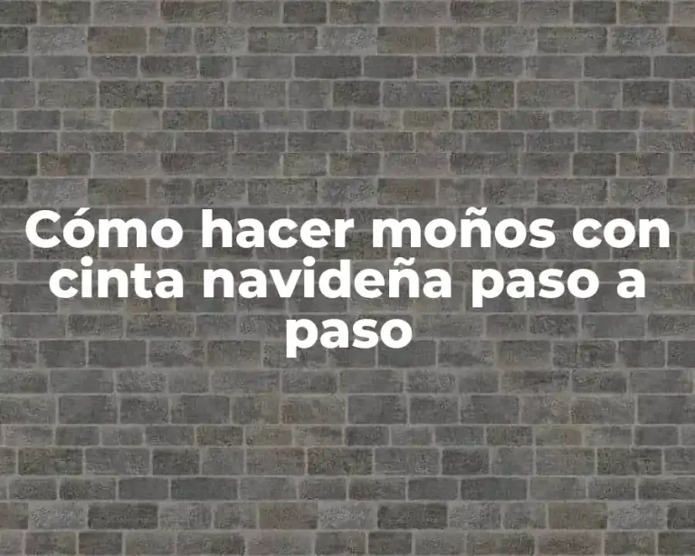Cómo hacer moños con cinta navideña paso a paso