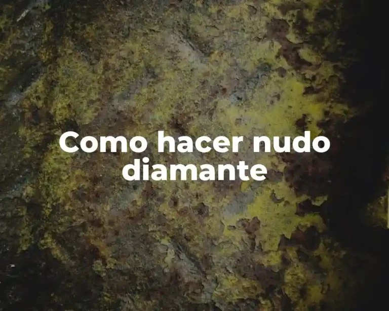 Como hacer nudo diamante