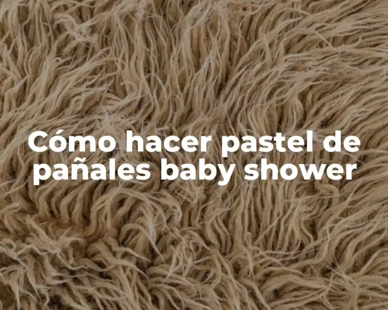 Cómo hacer pastel de pañales baby shower