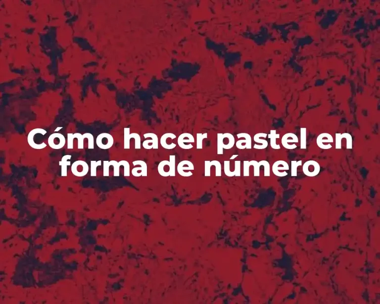 Cómo hacer pastel en forma de número