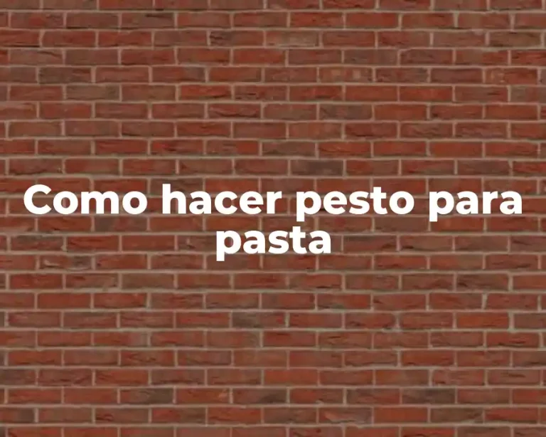 Como hacer pesto para pasta