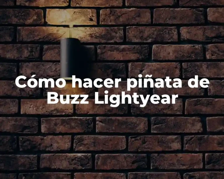 Cómo hacer piñata de Buzz Lightyear