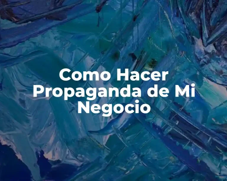Como Hacer Propaganda de Mi Negocio