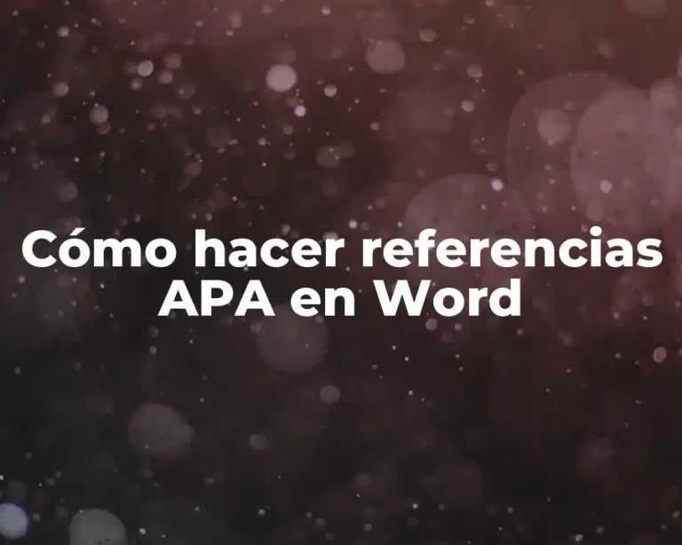 Cómo hacer referencias APA en Word