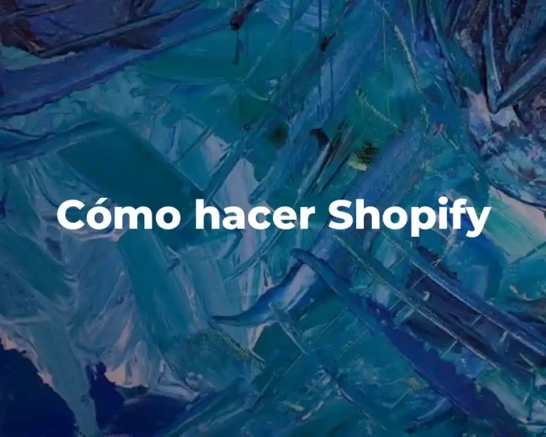 Cómo hacer Shopify