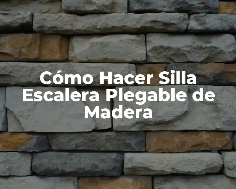 Cómo Hacer Silla Escalera Plegable de Madera