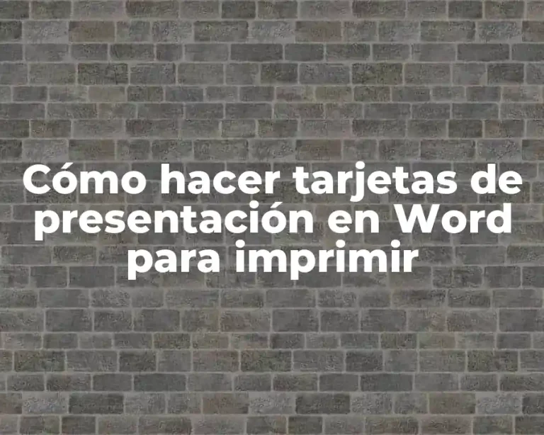 Cómo hacer tarjetas de presentación en Word para imprimir