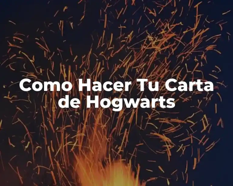 Como Hacer Tu Carta de Hogwarts