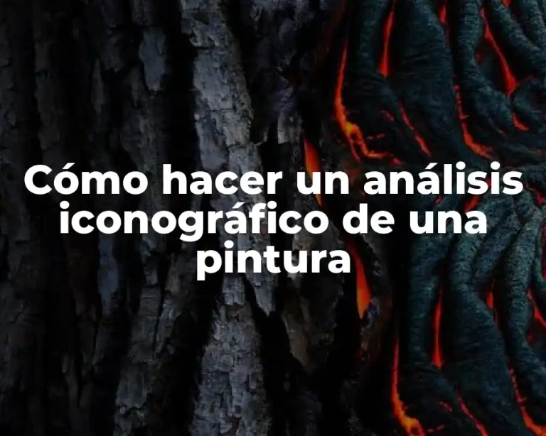 Cómo hacer un análisis iconográfico de una pintura