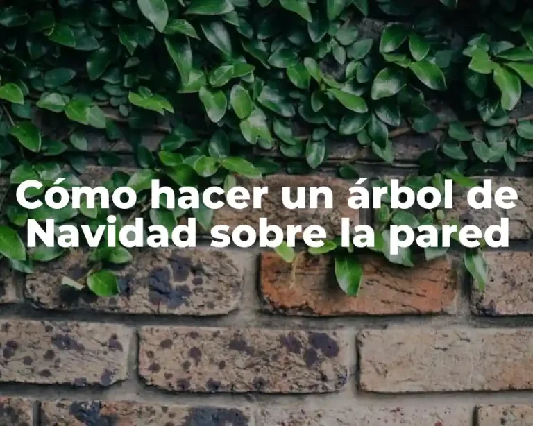 Cómo hacer un árbol de Navidad sobre la pared