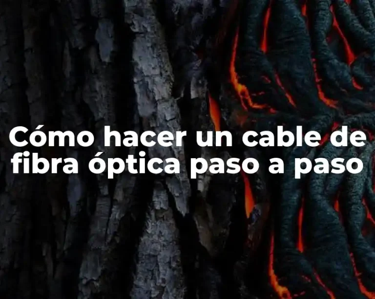 Cómo hacer un cable de fibra óptica paso a paso