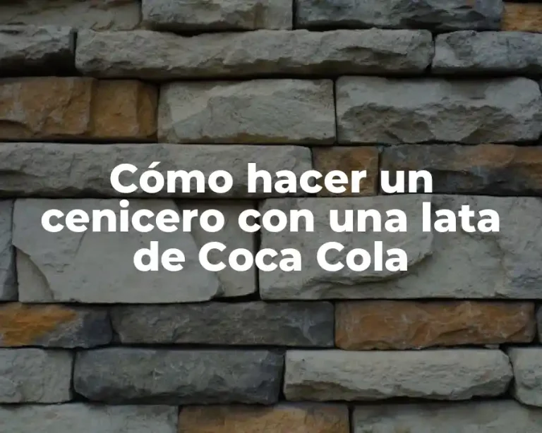 Cómo hacer un cenicero con una lata de Coca Cola