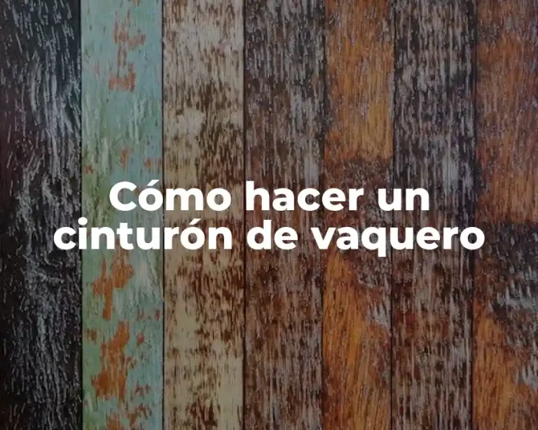 Cómo hacer un cinturón de vaquero