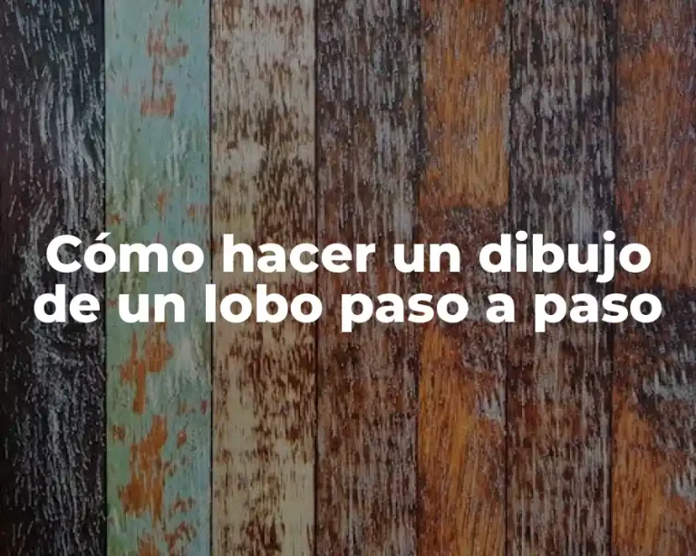 Cómo hacer un dibujo de un lobo paso a paso