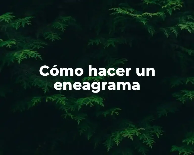 Cómo hacer un eneagrama