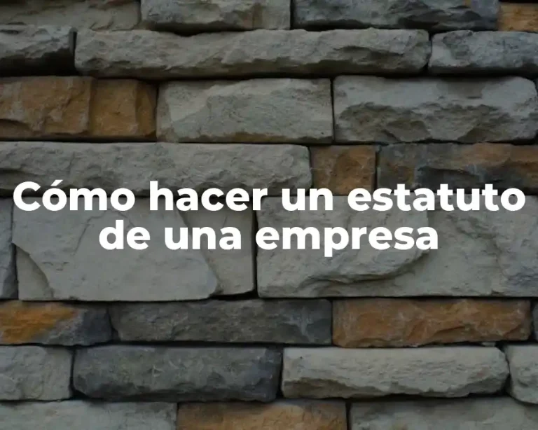 Cómo hacer un estatuto de una empresa