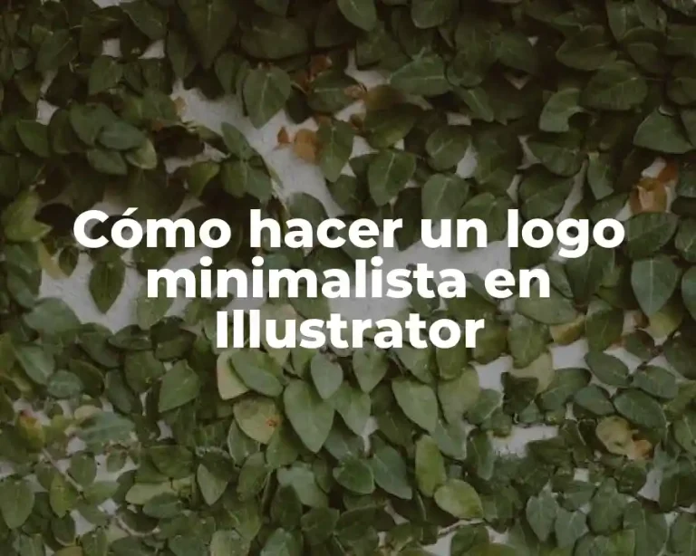 Cómo hacer un logo minimalista en Illustrator