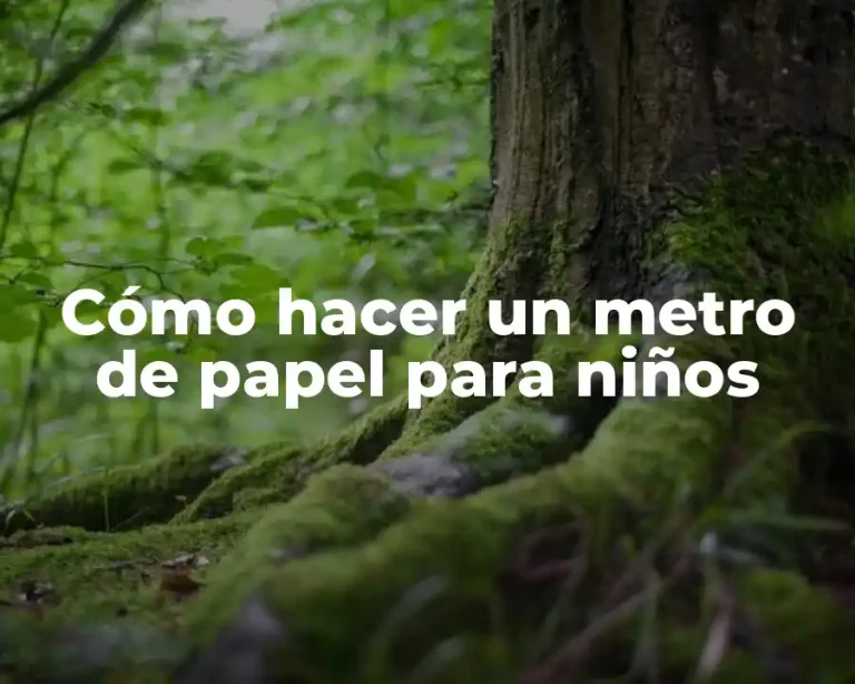 Cómo hacer un metro de papel para niños