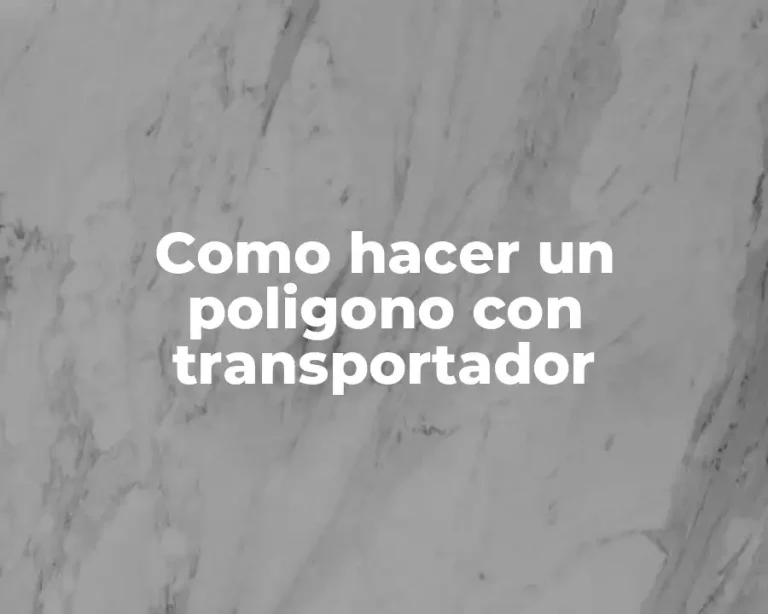 Como hacer un poligono con transportador