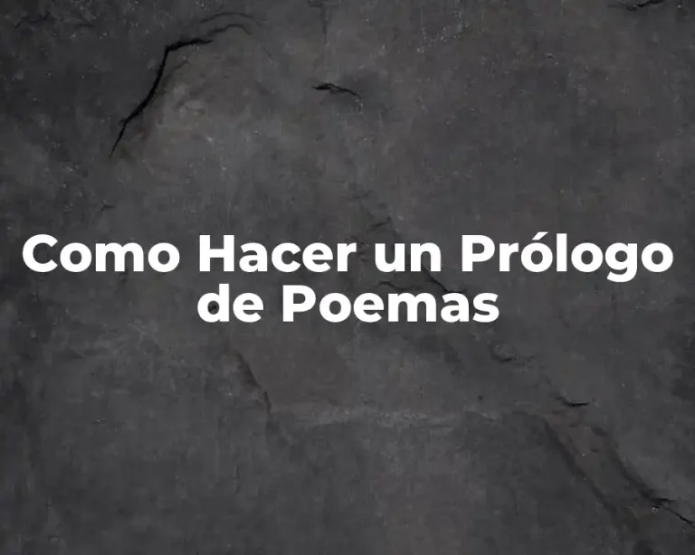 Como Hacer un Prólogo de Poemas