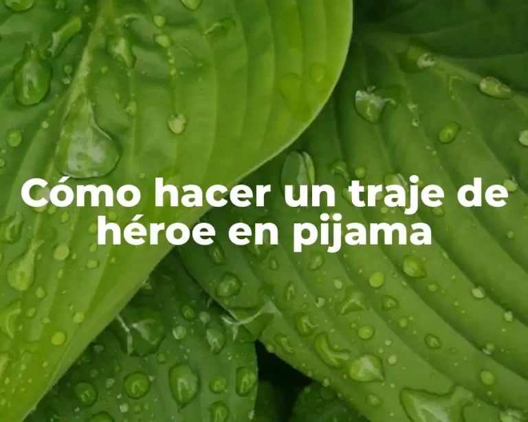 Cómo hacer un traje de héroe en pijama
