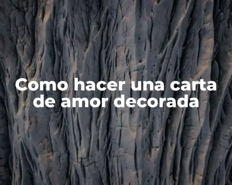 Como hacer una carta de amor decorada