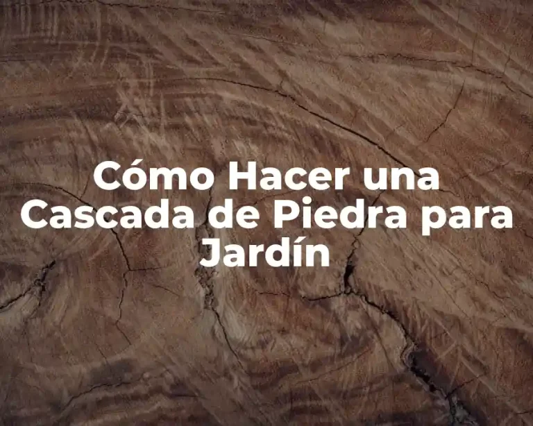 Cómo Hacer una Cascada de Piedra para Jardín