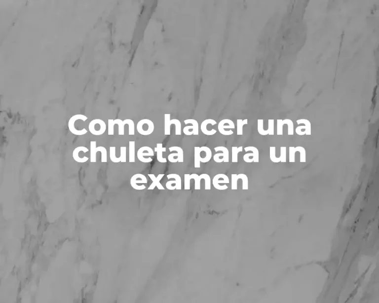 Como hacer una chuleta para un examen