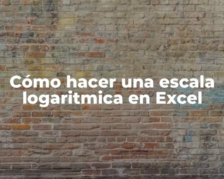Cómo hacer una escala logaritmica en Excel