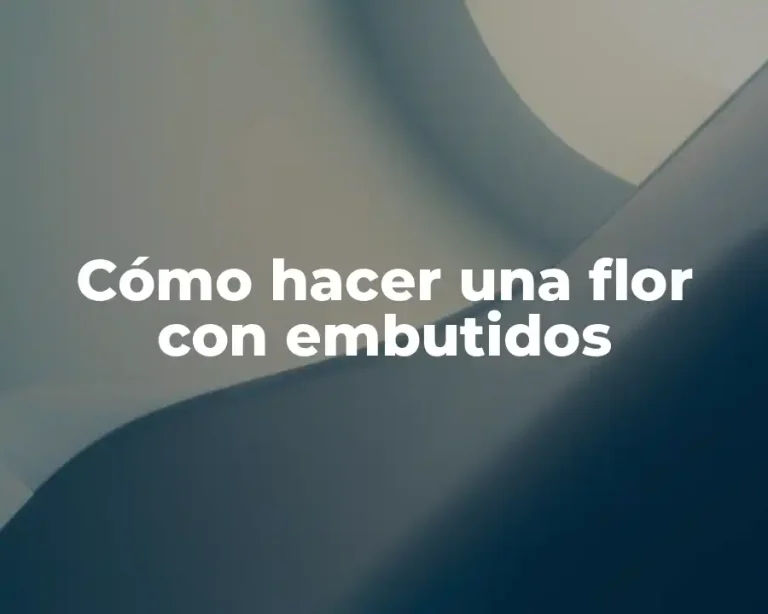 Cómo hacer una flor con embutidos