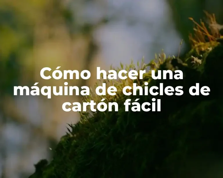 Cómo hacer una máquina de chicles de cartón fácil