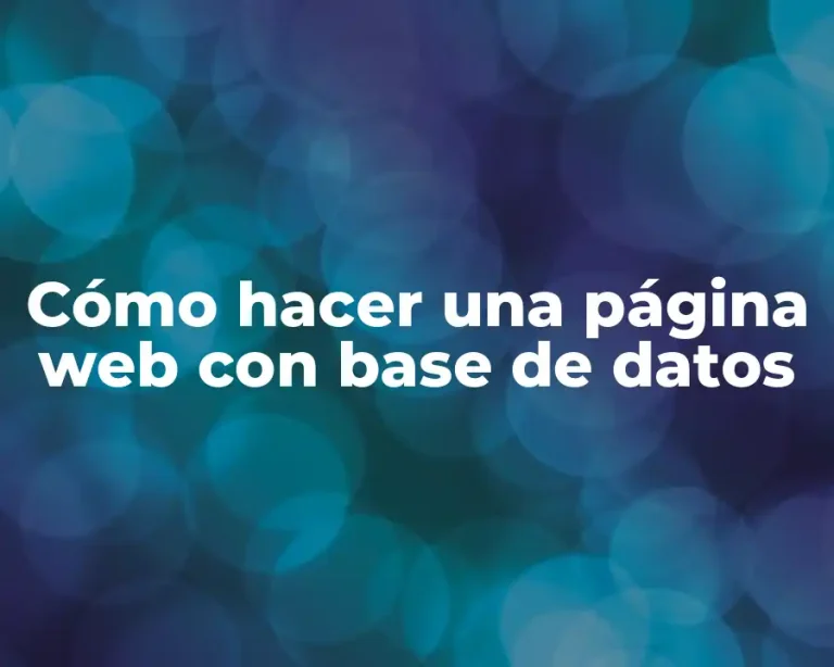 Cómo hacer una página web con base de datos