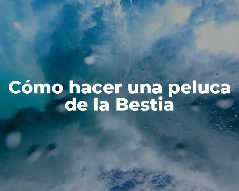 Cómo hacer una peluca de la Bestia