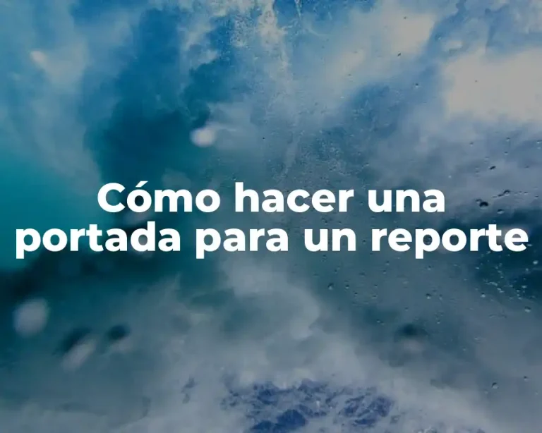 Cómo hacer una portada para un reporte
