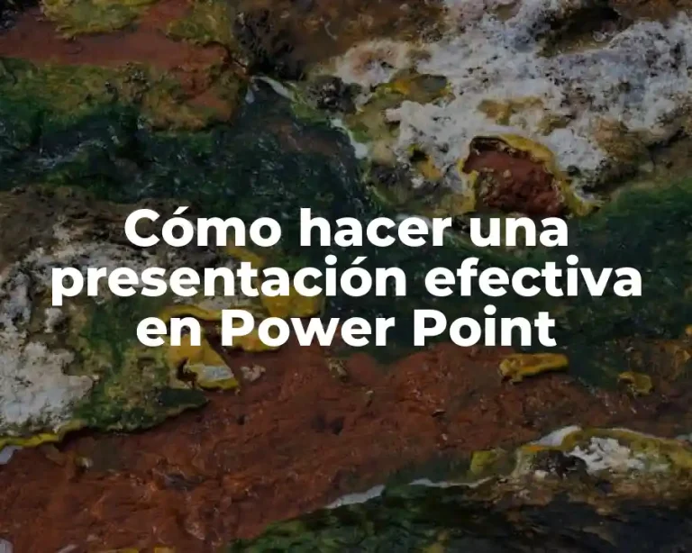 Cómo hacer una presentación efectiva en Power Point