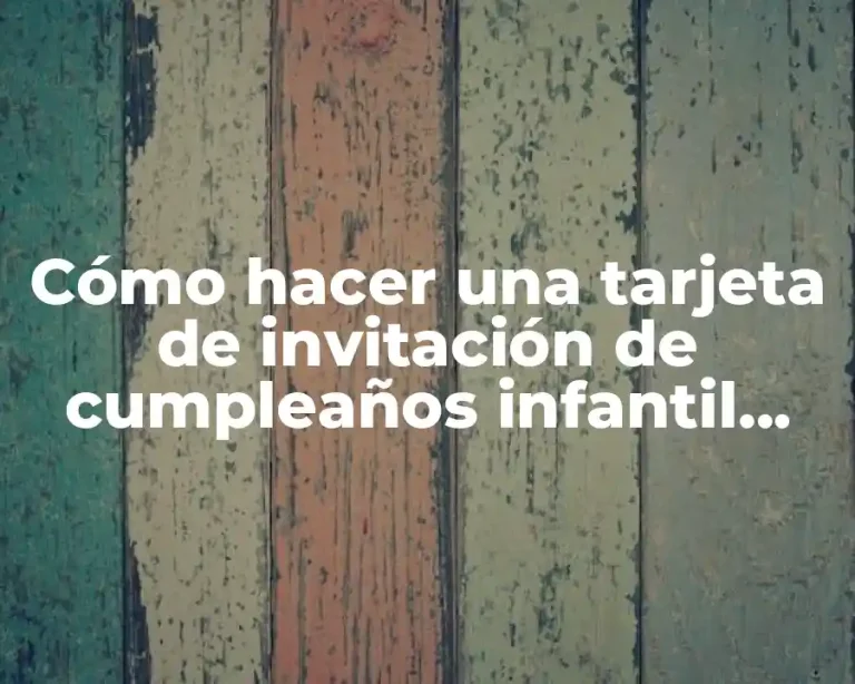 Cómo hacer una tarjeta de invitación de cumpleaños infantil virtual