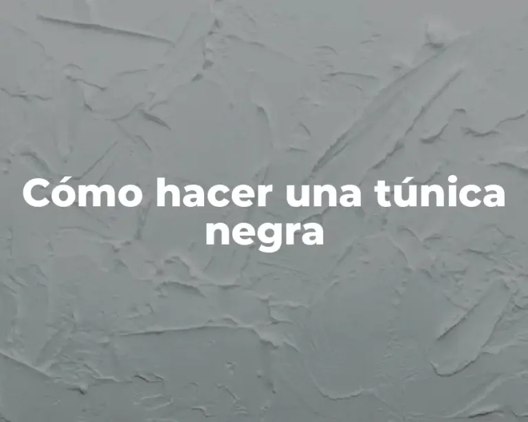 Cómo hacer una túnica negra