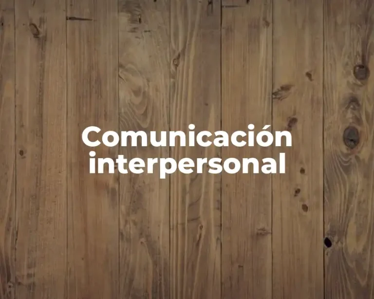 Comunicación interpersonal