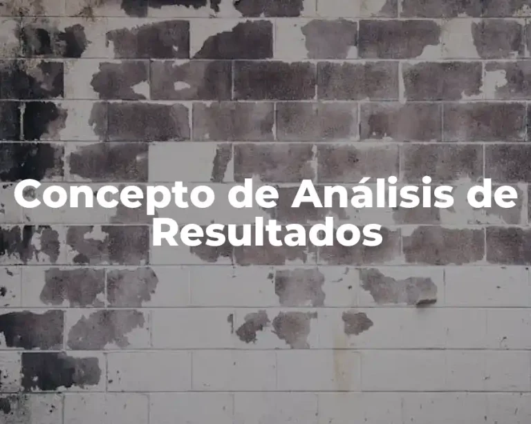 Concepto de Análisis de Resultados