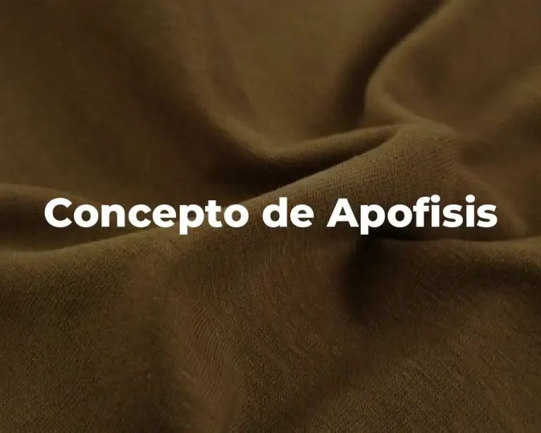 Concepto de Apofisis