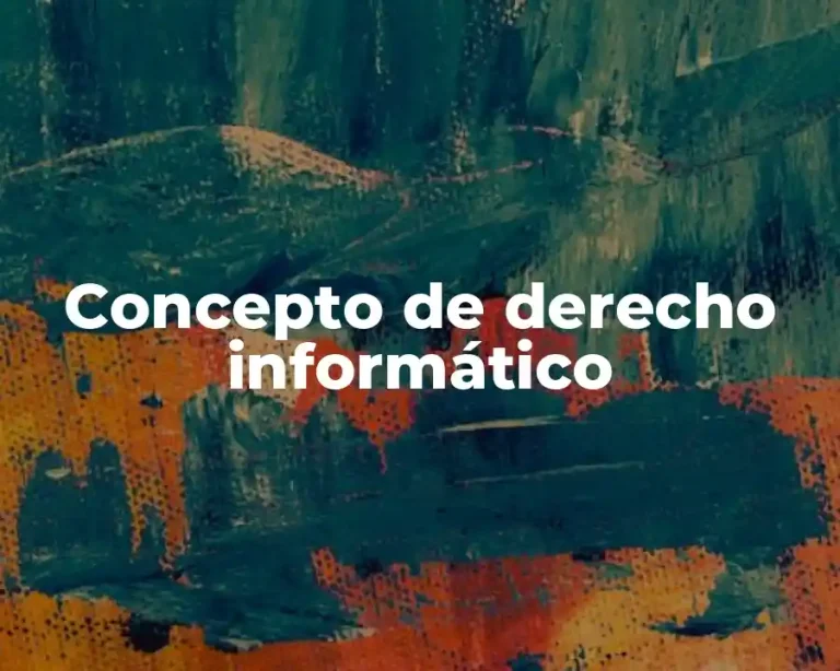 Concepto de derecho informático
