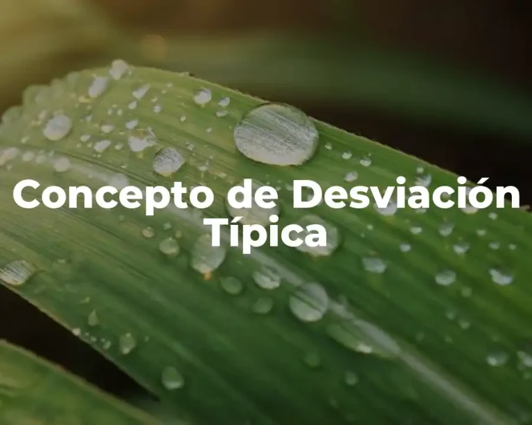 Concepto de Desviación Típica