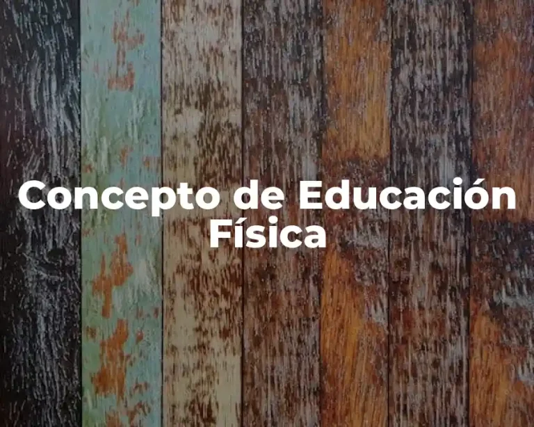 Concepto de Educación Física